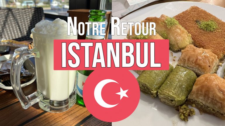 Vivre en Turquie Istanbul vlog
