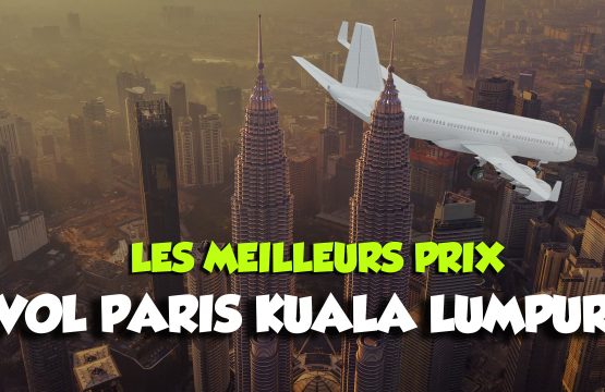 Vol Paris Kuala Lumpur pas cher